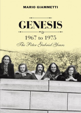 Mario Giammetti - "Genesis: 1967 to 1975 - The Peter Gabriel Years"
